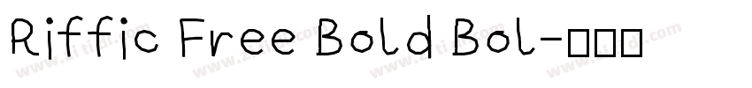 Riffic Free Bold Bol字体转换